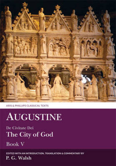 Cover for Edmund O. P. Augustine · Augustine: De Civitate Dei: City of God (Hardcover Book) (2009)