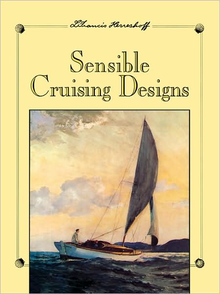 Cover for L Francis Herreshoff · Sensible Cruising Designs (Revised) (Paperback Book) (1991)