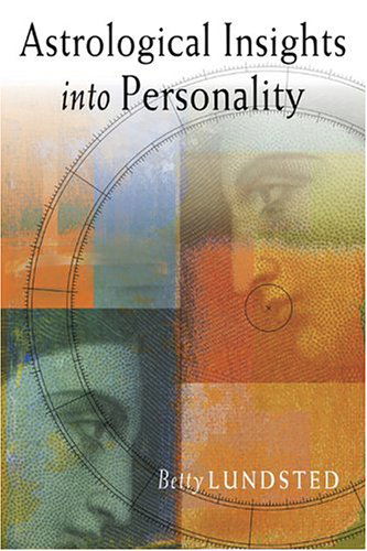 Astrological Insights into Personality - Betty Lundsted - Books - Hays (Nicolas) Ltd ,U.S. - 9780892540983 - October 26, 2004