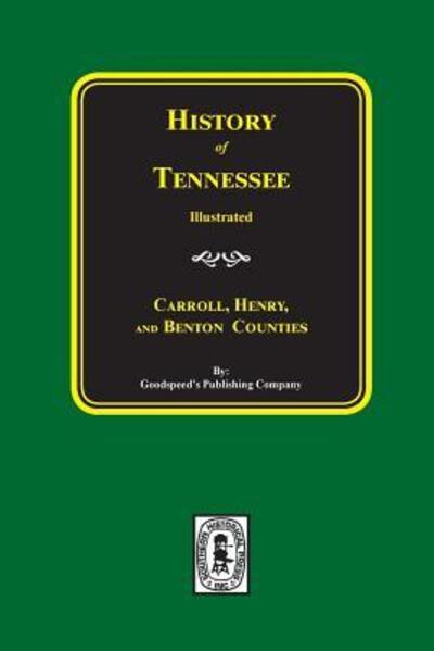 Carroll, Henry and Benton Counties -  - Books - Southern Historical Pr - 9780893080983 - November 17, 2017