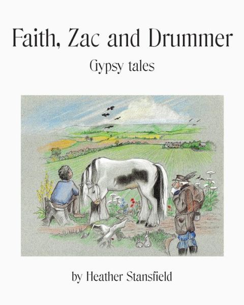 Cover for Heather Stansfield · Faith, Zac &amp; Drummer (Paperback Book) (2015)