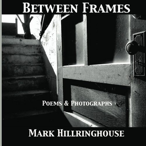 Cover for Mark Hillringhouse · Between Frames (Paperback Book) (2012)