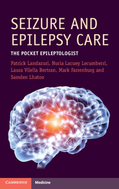 Cover for Landazuri, Patrick (University of Kansas Medical Centre) · Seizure and Epilepsy Care: The Pocket Epileptologist - Cambridge Manuals in Neurology (Paperback Book) (2023)