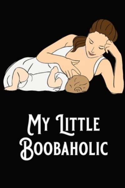 Cover for Gabriel Bachheimer · My Little Boobaholic (Paperback Book) (2024)