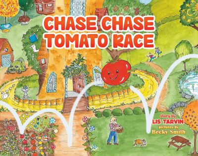 Cover for Lis Tarvin · Chase Chase Tomato Race (Paperback Book) (2024)