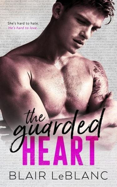 Cover for Blair LeBlanc · The Guarded Heart (Paperback Book) (2019)