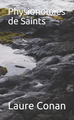 Cover for Laure Conan · Physionomies de Saints (Paperback Book) (2019)