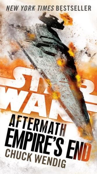 Cover for Chuck Wendig · Empire's End: Aftermath (Star Wars) - Star Wars: The Aftermath Trilogy (Paperback Bog) (2017)