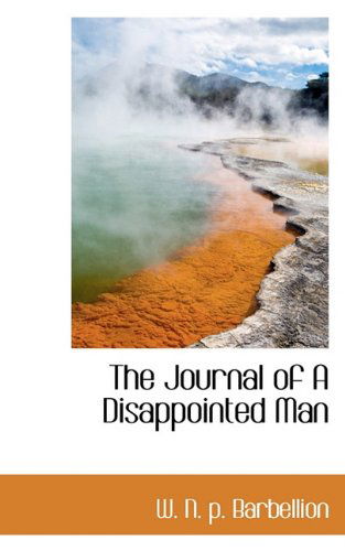 Cover for W. N. P. Barbellion · The Journal of a Disappointed Man (Paperback Book) (2009)