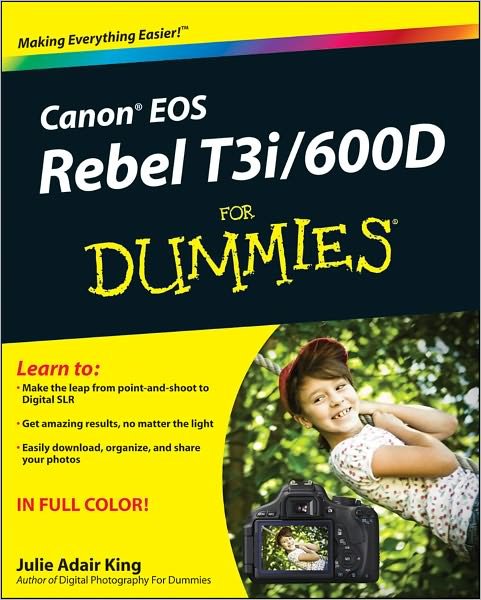 Canon EOS Rebel T3i / 600D For Dummies - King, Julie Adair (Indianapolis, Indiana) - Książki - John Wiley & Sons Inc - 9781118094983 - 27 maja 2011