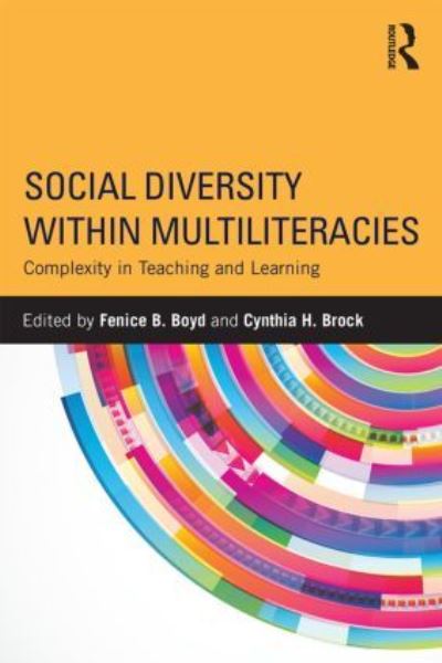 Cover for Fenice B Boyd · Social Diversity within Multiliteracies: Complexity in Teaching and Learning (Paperback Book) (2014)