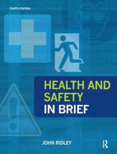 Cover for John Ridley · Health and Safety in Brief (Hardcover Book) (2017)