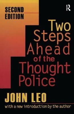 Cover for John Leo · Two Steps Ahead of the Thought Police (Hardcover bog) (2018)