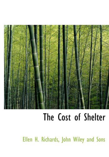 Cover for Ellen H. Richards · The Cost of Shelter (Hardcover Book) (2010)