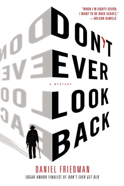 Cover for Daniel Friedman · Don't Ever Look Back: a Mystery (Pocketbok) (2015)