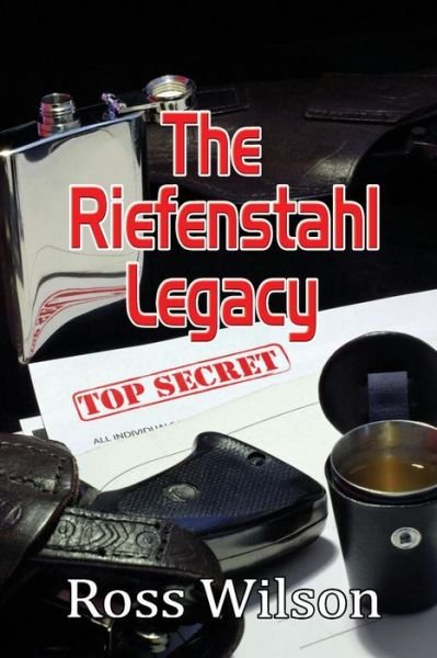 Cover for Ross Wilson · The Riefenstahl Legacy (Paperback Bog) (2014)