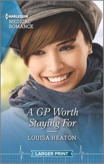 Cover for Louisa Heaton · A GP Worth Staying for (Paperback Book) (2021)