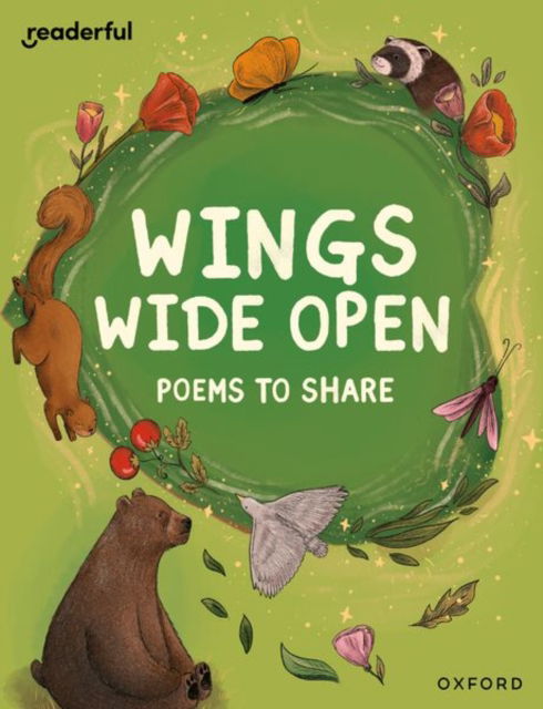 Cover for Catherine Baker · Readerful Books for Sharing: Year 6/Primary 7: Wings Wide Open: Poems to Share - Readerful Books for Sharing (Paperback Book) (2024)