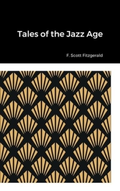 Cover for F. Scott Fitzgerald · Tales of the Jazz Age (Bog) (2022)