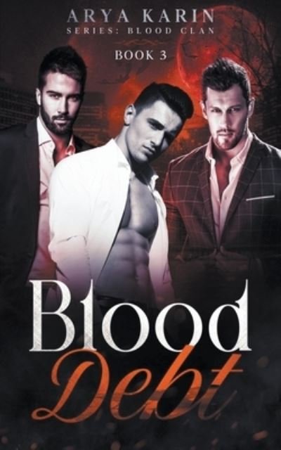 Cover for Arya Karin · Blood Debt (Pocketbok) (2020)