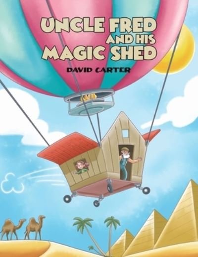 Cover for David Carter · Uncle Fred and his Magic Shed (Paperback Book) (2022)
