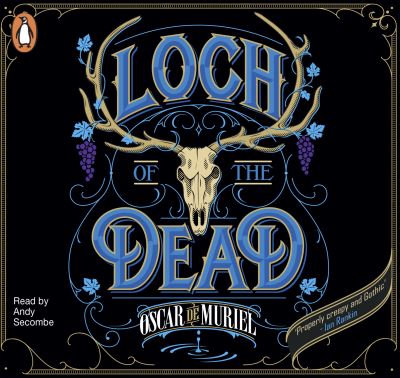 Cover for Oscar De Muriel · Loch of the Dead (Audiobook (CD)) (2018)