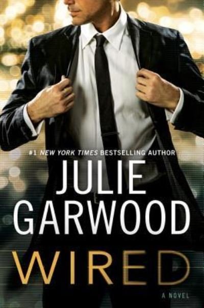Cover for Julie Garwood · Wired (Bok) (2017)