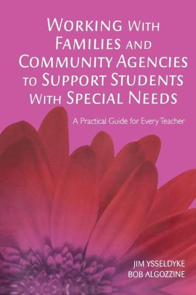 Cover for James E. Ysseldyke · Working With Families and Community Agencies to Support Students With Special Needs: A Practical Guide for Every Teacher (Paperback Bog) (2006)
