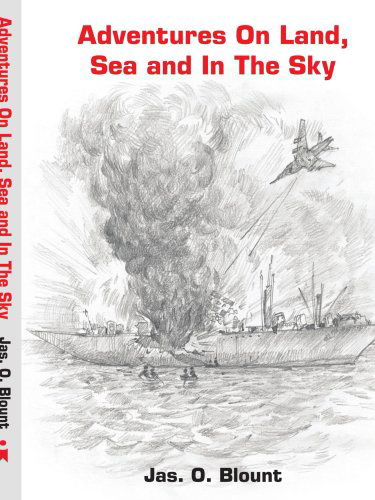 Cover for Jas Blount · Adventures on Land, Sea and in the Sky (Paperback Book) (2004)