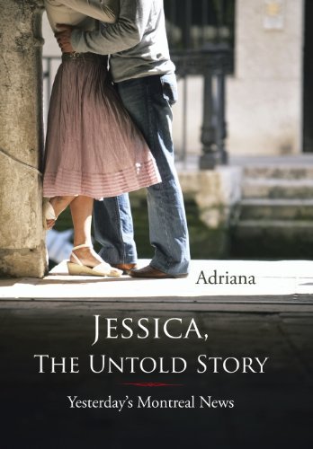 Cover for Adriana · Jessica, the Untold Story: Yesterday's Montreal News (Gebundenes Buch) (2004)
