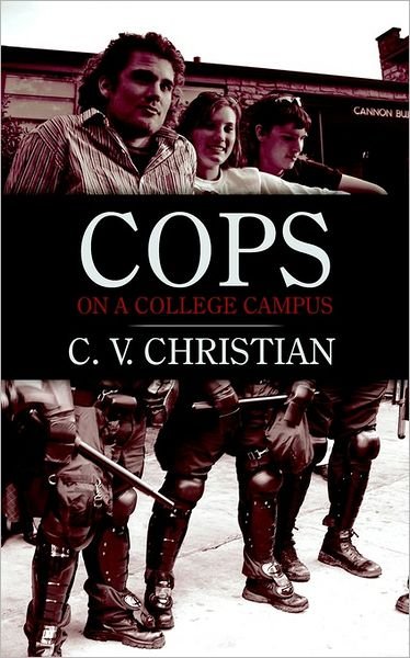 Cover for Charles Christian · Cops on a College Campus (Paperback Book) (2006)