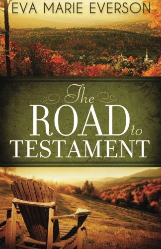 Cover for Eva Marie Everson · The Road to Testament (Paperback Book) (2014)