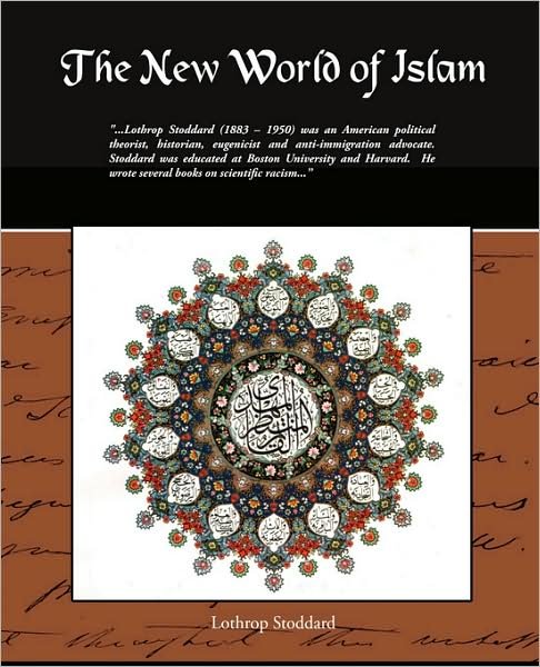 The New World of Islam - Lothrop Stoddard - Books - Book Jungle - 9781438509983 - February 2, 2009