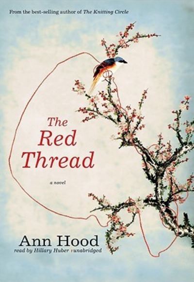 Cover for Ann Hood · The Red Thread (CD) (2010)