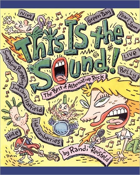 Cover for Randi Reisfeld · This is the Sound: the Best of Alternative Rock (Taschenbuch) (2011)