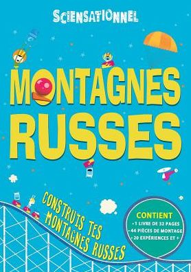 Cover for Chris Oxlade · Sciensationnel : Montagnes Russes (Book) (2014)