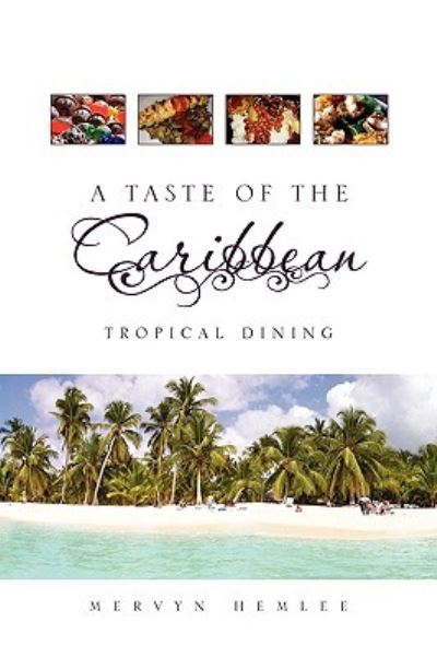 Cover for Mervyn Hemlee · A Taste of the Caribbean (Paperback Book) (2010)