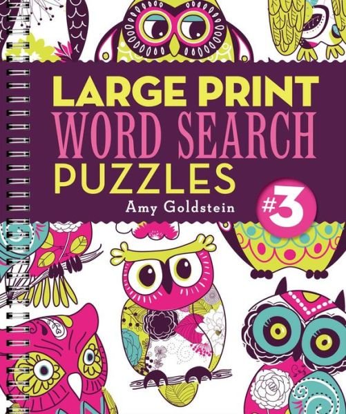 Cover for Amy Goldstein · Large Print Word Search Puzzles 3 - Large Print Word Search Puzzles (Paperback Book) [Large type / large print edition] (2015)