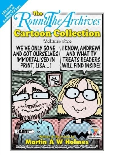 Martin Holmes · The Round the Archives Cartoon Collection (Paperback Book) (2022)