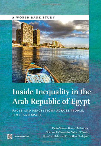 Cover for Enas Ali A.el-majeed · Inside Inequality in the Arab Republic of Egypt: Facts and Perceptions Across People, Time, and Space (World Bank Studies) (Pocketbok) (2014)