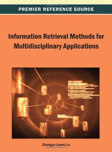 Cover for Zhongyu (Joan) Lu · Information Retrieval Methods for Multidisciplinary Applications (Inbunden Bok) (2013)