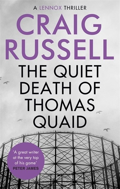 The Quiet Death of Thomas Quaid - Lennox - Craig Russell - Livros - Little, Brown Book Group - 9781472130983 - 24 de setembro de 2019
