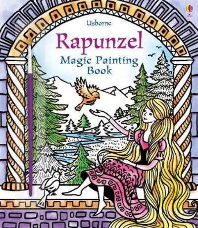Rapunzel Magic Painting Book - Magic Painting Books - Susanna Davidson - Books - Usborne Publishing Ltd - 9781474941983 - August 9, 2018
