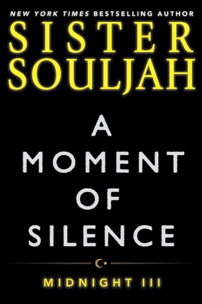 Cover for Sister Souljah · Moment of Silence: Midnight III (Hardcover Book) (2015)