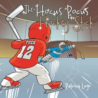 Cover for Patricia Lugo · The Hocus Pocus Hockey Stick (Paperback Book) (2015)