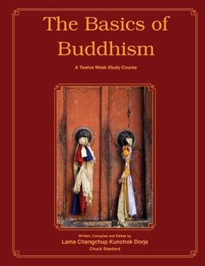 Cover for Lama Chuck Stanford · The Basics of Buddhism (Taschenbuch) (2013)