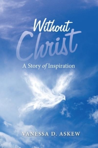 Cover for Vanessa D. Askew · Without Christ (Book) (2023)