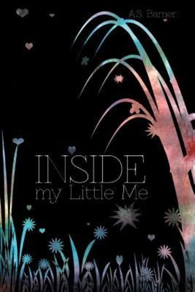 Cover for A S Barner · Inside My Little Me (Pocketbok) (2014)