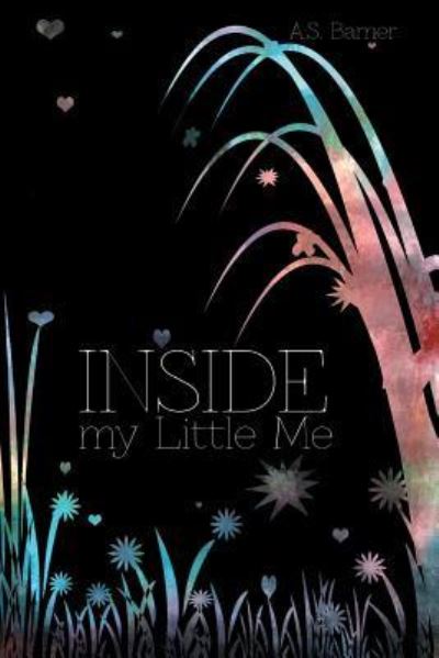 Cover for A S Barner · Inside My Little Me (Paperback Book) (2014)