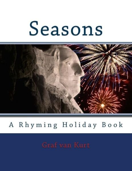 Cover for Graf Van Kurt · Seasons: a Rhyming Holiday Book (Pocketbok) (2014)